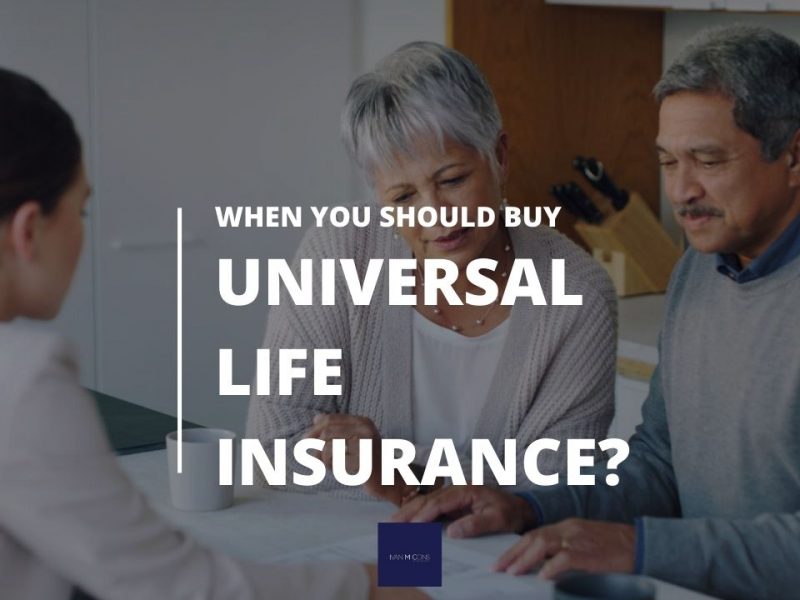 When You Should Buy Universal Life Insurance?